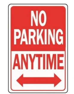Hy-Ko Heavy Duty Aluminum Highway "No Parking Anytime" Sign